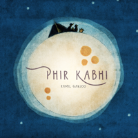 Ramil Ganjoo - Phir Kabhi - EP artwork