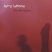 Jerry Lehane - Kiss My Tattoo