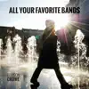 All Your Favorite Bands (feat. Sarah Melanie White) - Single album lyrics, reviews, download