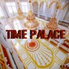 Time Palace - Single
