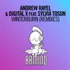 Stream & download Winterburn (feat. Sylvia Tosun) [Remixes] - EP