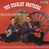 The Stanley Brothers & The Clinch Mountain Boys - The Window Up Above