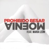 Prohibido Besar (feat. María León) - Single