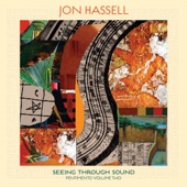 Jon Hassell - Cool Down Coda