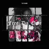 Free Da Ooze - EP album lyrics, reviews, download