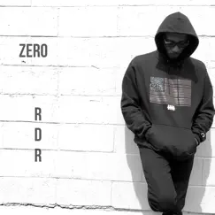 Zero by RDR album reviews, ratings, credits