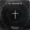 Mi Valiente - Single, 2019