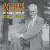 Echoes - Choral Music of Richard Stoehr album lyrics, reviews, download