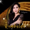 Rembulan - Single, 2019