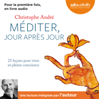 Christophe André - Méditer, jour après jour artwork