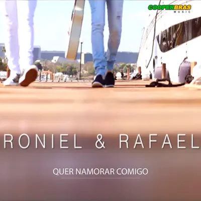 Quer Namorar Comigo - Single - Roniel e Rafael