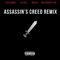 Assassins Creed [Remix] [feat. Tech N9ne, Token & Passionate Mc] - Single