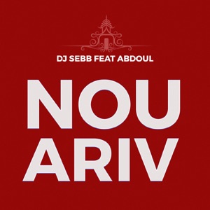 Abdoul & DJ SEBB - Nou ariv - Line Dance Music