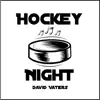 Hockey Night - Single album lyrics, reviews, download