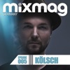 Mixmag Germany - Ep. 005: Kölsch