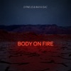 Maya Isac - Body On Fire (feat. D Fine Us)