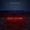 Body On Fire (feat. D Fine Us) - Maya Isacowitz & Tomer Katz lyrics