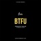 Btfu (Back the Fuck Up) - LIRIX lyrics