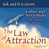 Ask and It Is Given: Learning to Manifest Your Desires (Unabridged) - Esther Hicks & Jerry Hicks