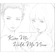 Kiss Me - CAROLE & TUESDAY (Vo. Nai Br.XX & Celeina Ann)