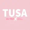 Stream & download Tusa