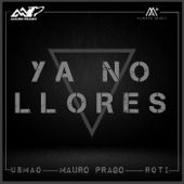 Ya No Llores (feat. roti & Usmao) artwork