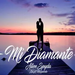 Mi Diamante - Single - Allen Spyda