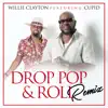 Stream & download Drop Pop & Roll Remix (feat. Cupid) - Single