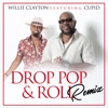 Drop Pop & Roll Remix (feat. Cupid) - Single