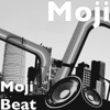 Moji - Moji Beat