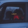 Lazy - Single