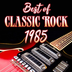 Best of Classic Rock 1985