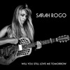 Will You Still Love Me Tomorrow - Single