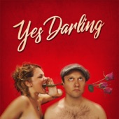Yes Darling - Call Your Mother