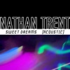 Sweet Dreams (Acoustic) [Acoustic] - Single