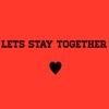 Lets Stay Together - Single