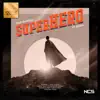 Superhero (feat. Sekai) - Single album lyrics, reviews, download