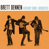 Brett Dennen - Already Gone