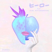 ヒーロー (feat. 4s4ki & KOTONOHOUSE) artwork
