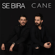 Cane - Se Bıra