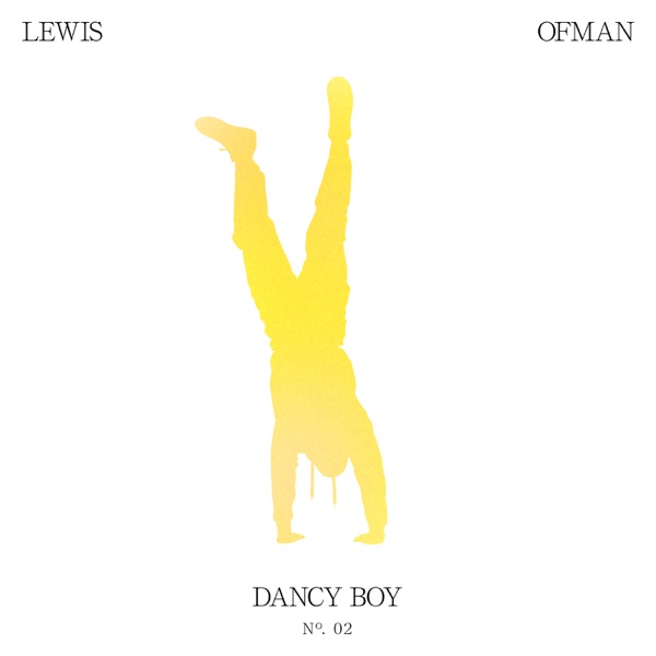 Dancy Boy - Single - Lewis OfMan