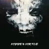Hidden Virtue - Single album lyrics, reviews, download