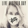 Live Another Day - Single