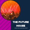 The Future House: Music For Christmas Night