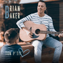 Brian Baker - Ton p'tit cœur