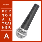 Personal Trainer - The Lazer