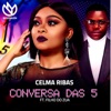 Conversa das 5 (feat. Filho do Zua) - Single