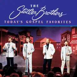 Today's Gospel Favorites - Statler Brothers Today's Gospel Favorites - Statler Brothers