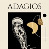 Adagios