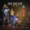 Pá Pá Pá (feat. Jhef) - All Star Brasil lyrics